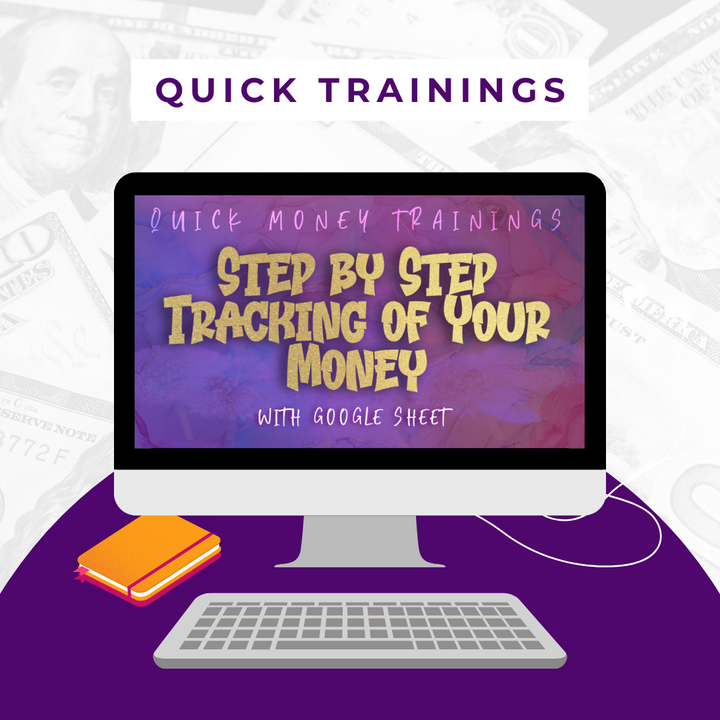 Step by Step Tracking of Your Money Training