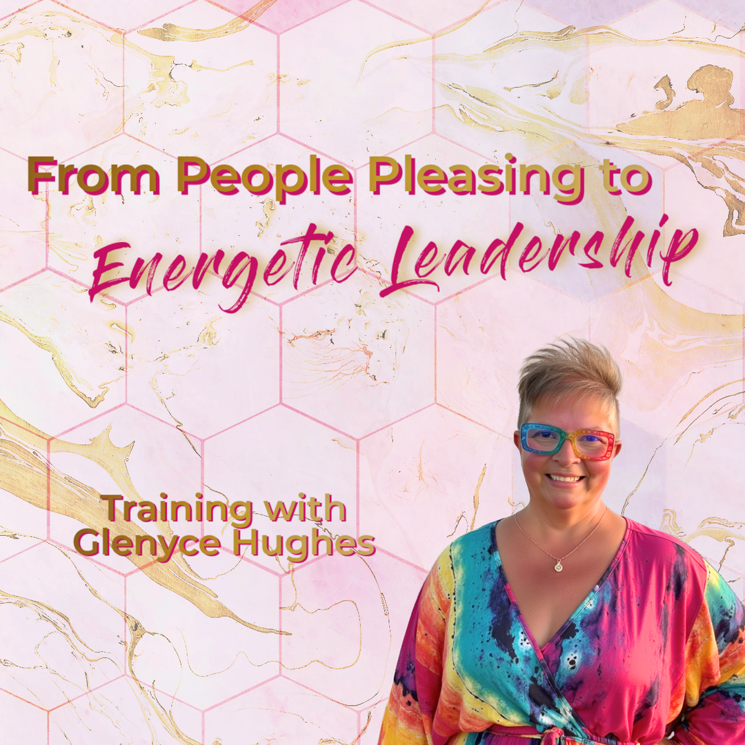 From People Pleasing to Energetic Leadership | LIVE