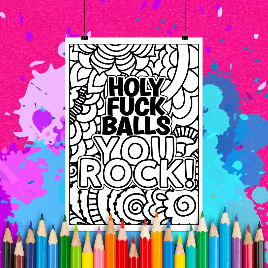 Holy Fuckballs, YOU ROCK! | Adult Coloring Page