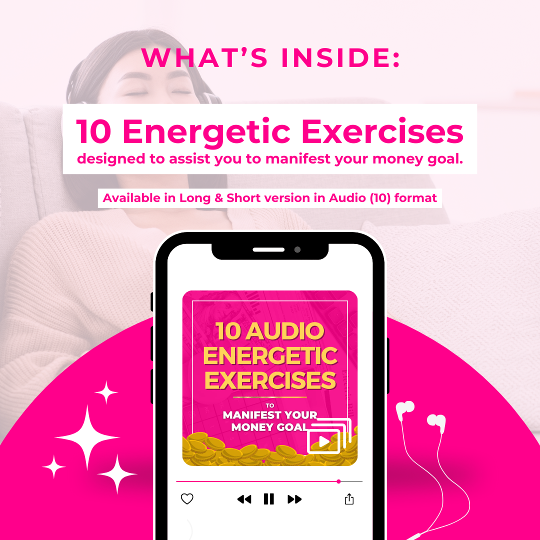 10 Audio Energetic Exercises to Manifest Your Money Goal