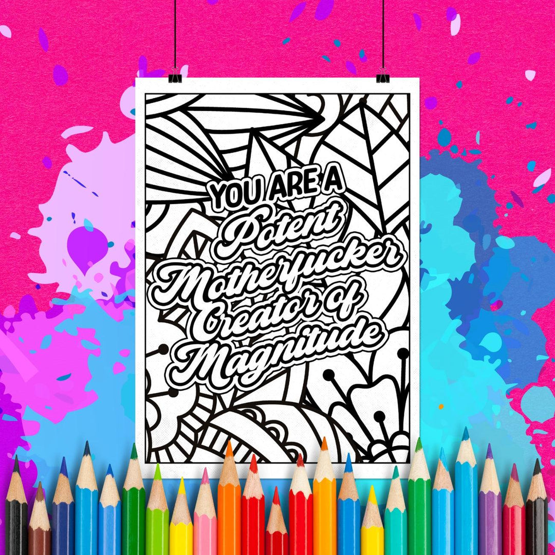 You Are a Potent Motherfucker Creator of Magnitude | Adult Coloring Page