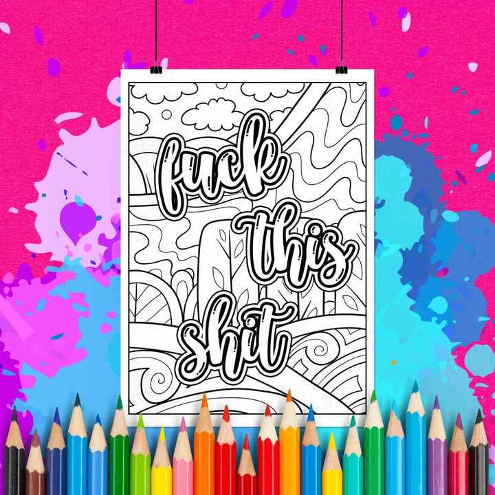 Fuck This Shit | Adult Coloring Page