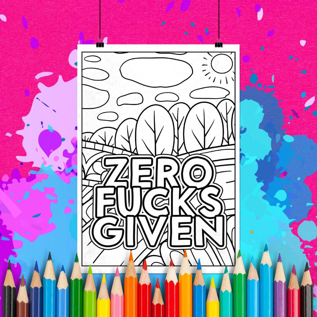 Zero Fucks Given | Adult Coloring Page