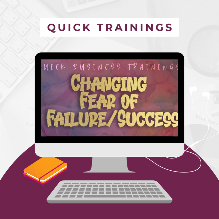 Changing Fear of Failure and Success Business Training