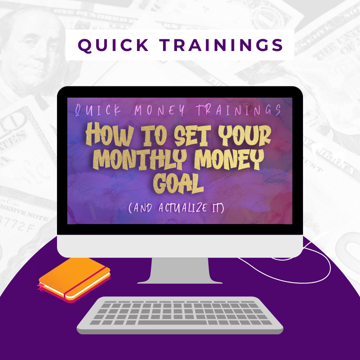 How to Set Your Monthly Money Goal Training