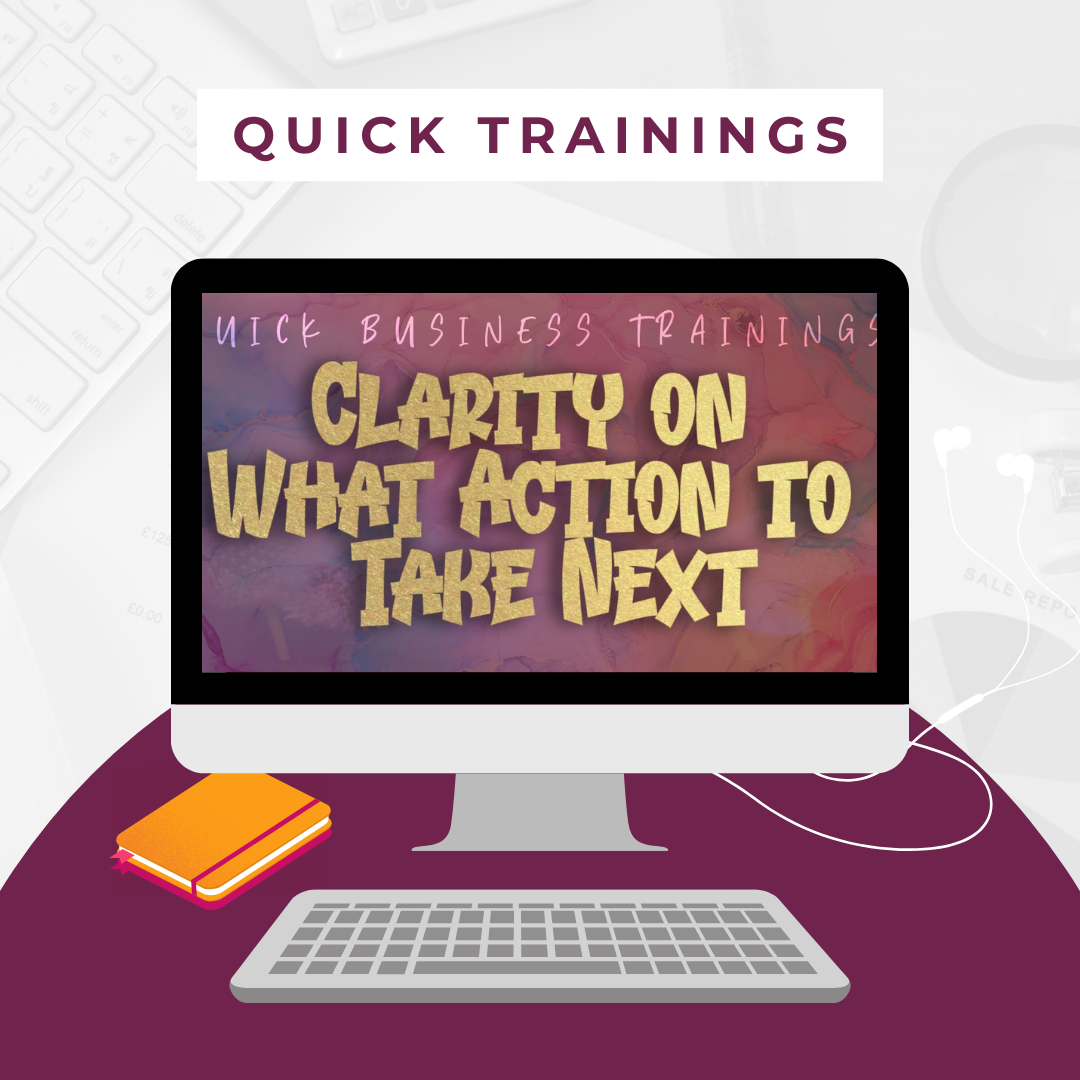 Clarity on What Action to Take Next Business Training