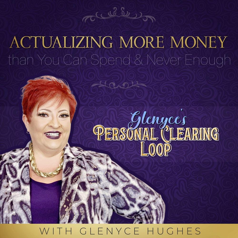 Actualizing More Money than You Can Spend and Never Enough
