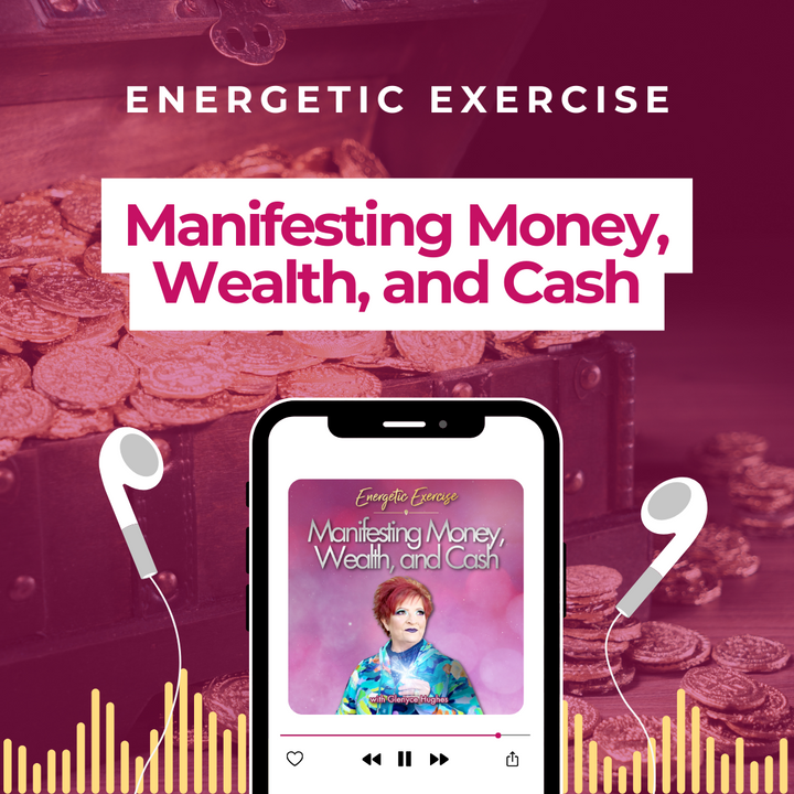 Manifesting Money, Wealth, and Cash | Energetic Exercise