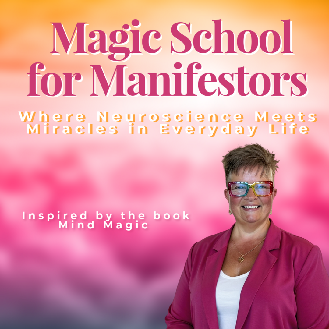 Magic School for Manifestors - 4 Part Series