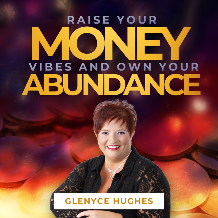 Raise Your Money Vibes and OWN Your Abundance (2012)