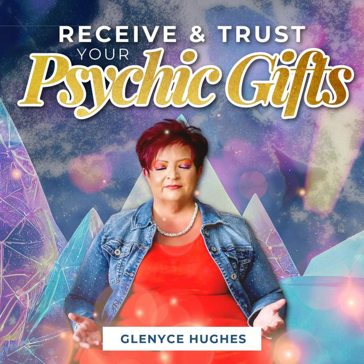 Receive and Trust Your Psychic Gifts Workshop