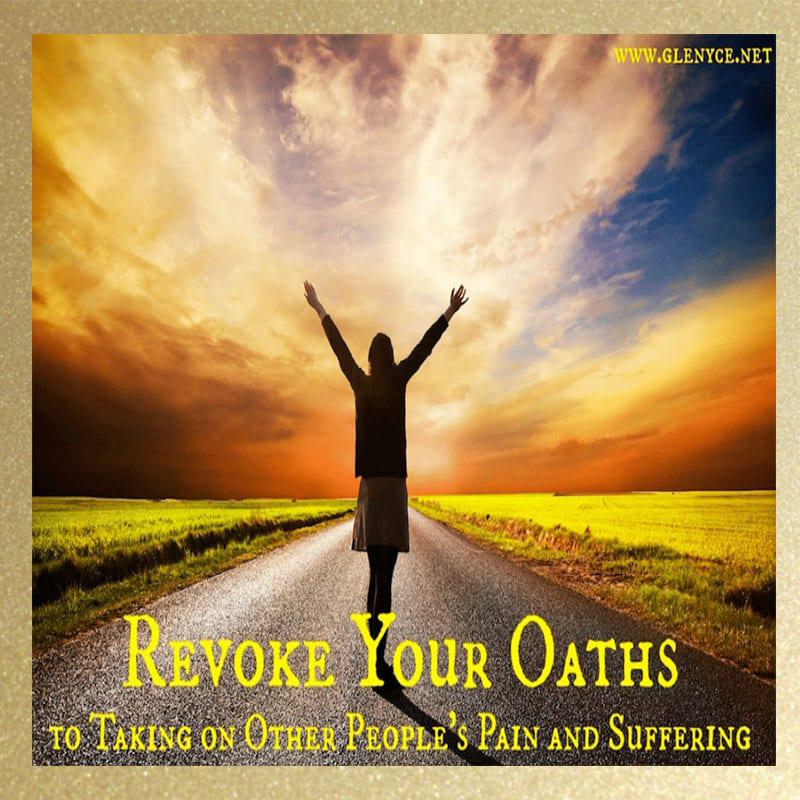 Revoke Your Oaths of Taking on Other People’s Pain & Suffering Class