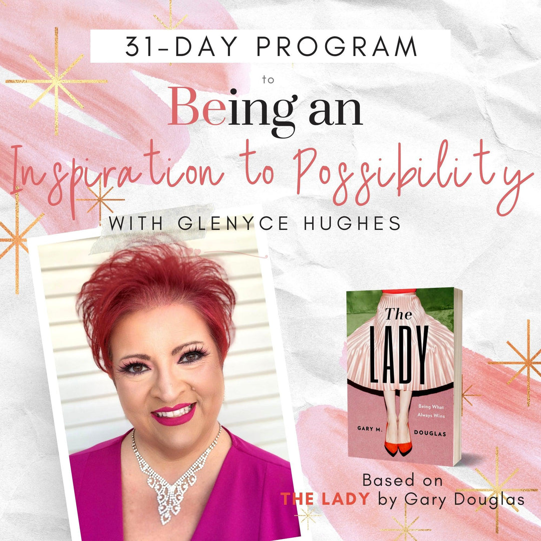 31-Day Program to BEing an Inspiration to Possibility