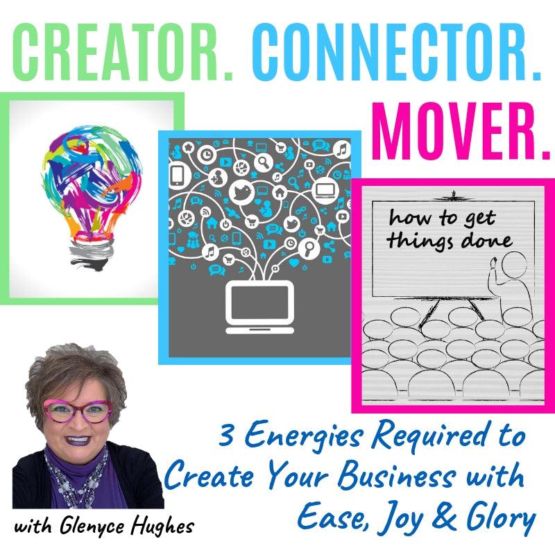Creator Connector Mover Energies for Your Business