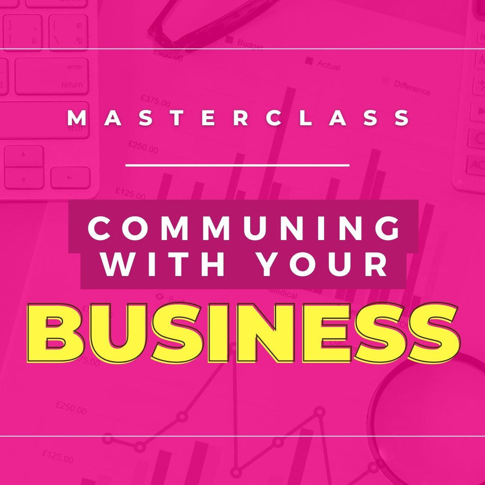 Communing with Your Business Masterclass