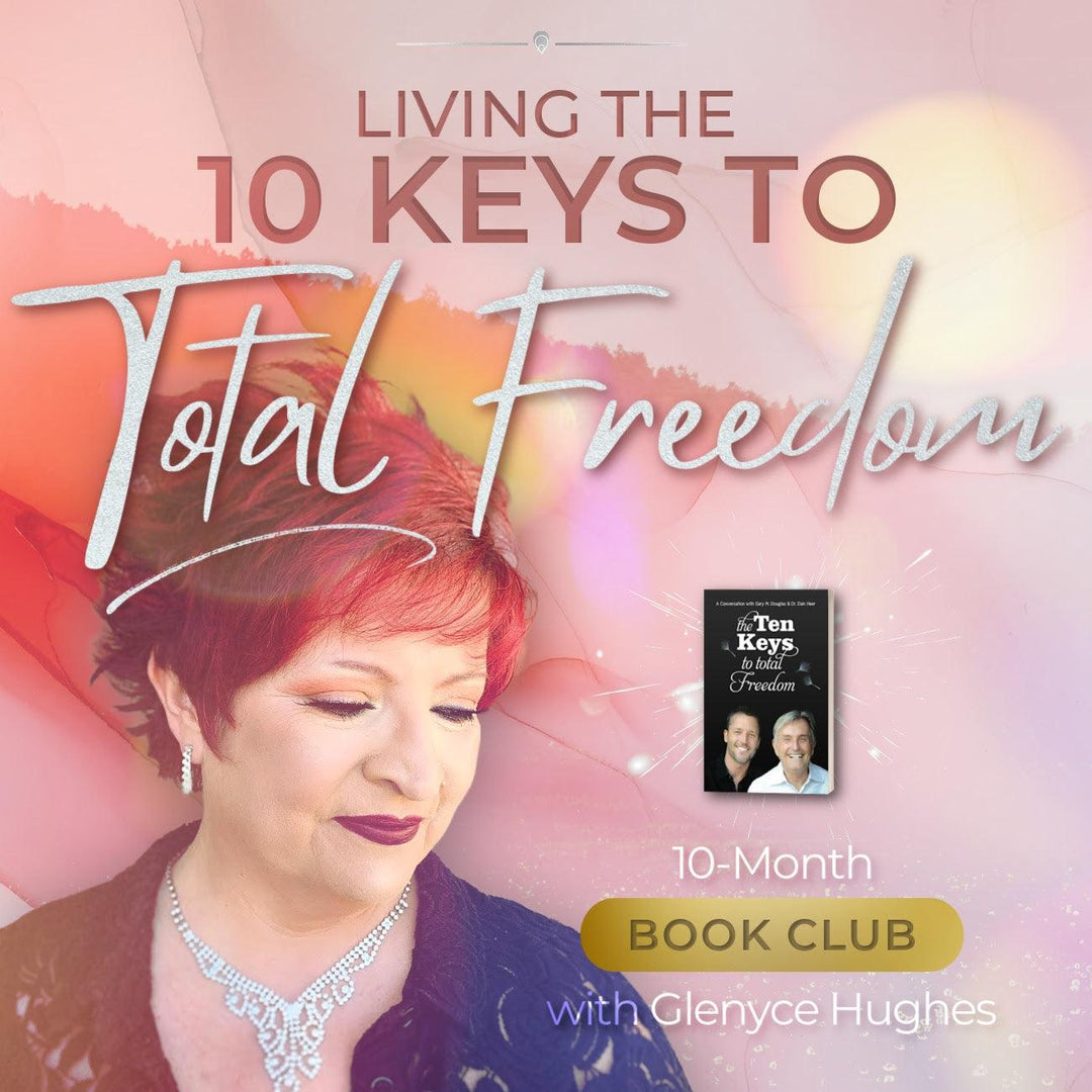 Living the 10 Keys to Total Freedom Book Club